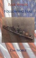 Fair Winds and Following Seas 1425959598 Book Cover