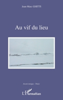 Au vif du lieu (Accent Tonique - Poésie) (French Edition) 2343036748 Book Cover
