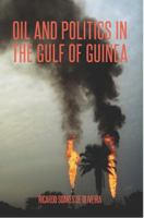 Oil and Politics in the Gulf of Guinea 1850658587 Book Cover