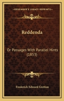 Reddenda: Or Passages With Parallel Hints 1104371790 Book Cover