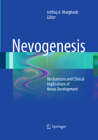 Nevogenesis: Mechanisms and Clinical Implications of Nevus Development 3642283969 Book Cover