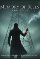 Memory of Bells: A Steampunk Fantasy Mystery of Memory and Murder B0GM4NDCXS Book Cover