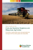 Ciclo de Rankine Org�nico em M�quinas Agr�colas 6139723582 Book Cover