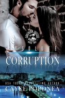Absolute Corruption 1530662710 Book Cover