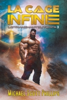 La Cage Infinie (Le Tranchant du Temps) (French Edition) B0HBCK85HX Book Cover