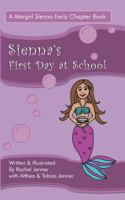 Sienna's First Day at School 1643162586 Book Cover
