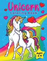 Unicorn Coloring Book: For Kids Ages 4-8 1955421013 Book Cover