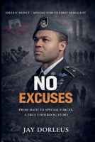 No Excuses 1966228198 Book Cover