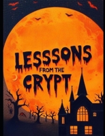 Halloween Stories For Kids - 8 Ghouly Lessons from the crypt B0CLLW7QNQ Book Cover