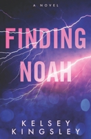 Finding Noah (Born in Rain) B0GYJT4ZDY Book Cover