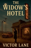 The Widow's Hotel B0FHKBHR8Q Book Cover