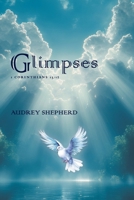 Glimpses: 1 Corinthians 13:12 1038369398 Book Cover