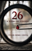 26: A Story Of Change B0HF5FYTJ4 Book Cover