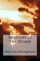 Shadows in the Storm 1500438936 Book Cover