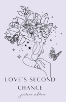 Love's Second Chance B0CK152Z58 Book Cover