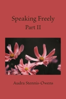 Speaking freely Part II 1608806952 Book Cover