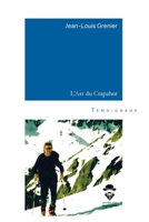 L'Art du Crapahut (French Edition) 2342358199 Book Cover