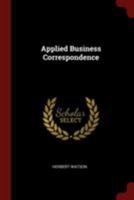 Applied Business Correspondence 1015987583 Book Cover