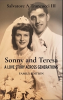 Sonny and Teresa: A Love Story Across Generations B0GPXKPLQD Book Cover