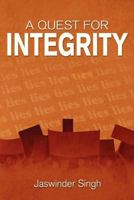 The Quest for Integrity 1517044219 Book Cover