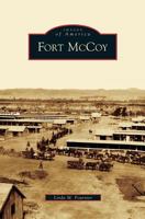 Fort McCoy 0738551708 Book Cover