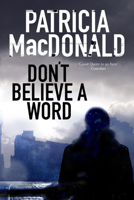 Don't Believe a Word 0727885871 Book Cover