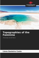 Topographies of the Feminine 6208364175 Book Cover