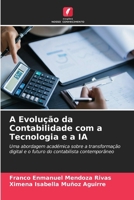 A Evolução da Contabilidade com a Tecnologia e a IA (Portuguese Edition) 6630326040 Book Cover