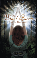 The Wood Queen 0738726621 Book Cover