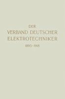 Der Verband Deutscher Elektrotechniker 1893 1918 3662422425 Book Cover