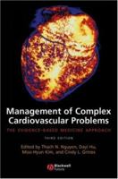 Management of Complex Cardiovascular Problems: The Evidence-Based Medicine Approach 1405140313 Book Cover