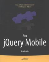 Pro jQuery Mobile 1430239662 Book Cover