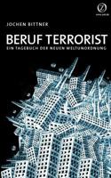 Beruf Terrorist 3000194908 Book Cover