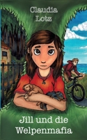 Jill und die Welpenmafia 3755716011 Book Cover