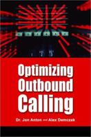 Optimizing Outbound Calling: The Strategic Use of Predictive Dialers 0971965226 Book Cover