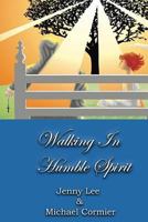 Walking In Humble Spirit 1979656975 Book Cover