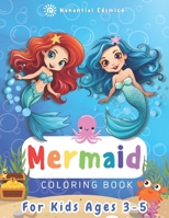 Mermaid Coloring Book: For Kids Ages 3-5 B0C9SDMFN4 Book Cover