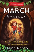 St. Patrick's Day and the Lost Treasure Blackthorn Stables March Mystery - Dyslexia Friendly 1917234317 Book Cover