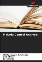 Malaria Control Analysis 6205912295 Book Cover