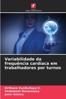 Variabilidade da frequência cardíaca em trabalhadores por turnos (Portuguese Edition) 620829987X Book Cover