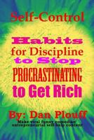 Self-Control Habits for Discipline to Stop Procrastinating to Get Rich 1717224857 Book Cover