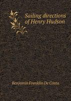 Sailing Directions of Henry Hudson 1275643434 Book Cover