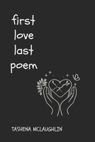 First Love, Last Poem: It is better to let go B0GGF4P2RS Book Cover