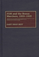 FDR and the Bonus Marchers, 1933-1935: 0275937151 Book Cover