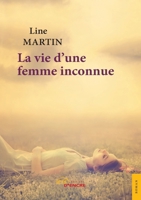 La vie d'une femme inconnue (French Edition) 2354859724 Book Cover