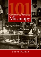 101 Glimpses Of Historic Micanopy 1596295090 Book Cover