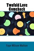Twofold Love Comeback 1721609903 Book Cover