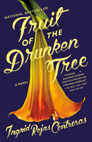 Fruit of the Drunken Tree 0385542720 Book Cover