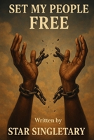 SET MY PEOPLE FREE B0F9477B1B Book Cover