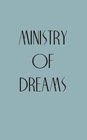 Ministry of Dreams 1449089127 Book Cover